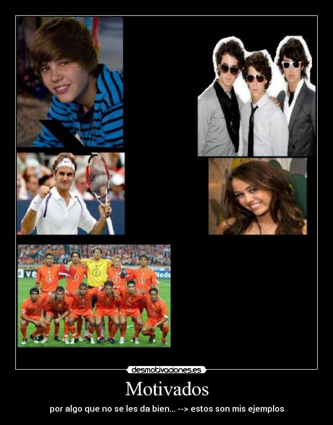 Motivados - por algo que no se les da bien... --> estos son mis ejemplos