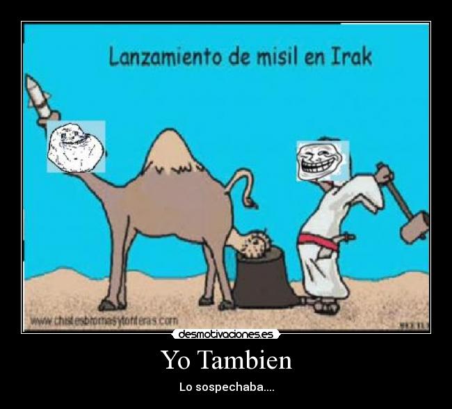 Yo Tambien - Lo sospechaba....