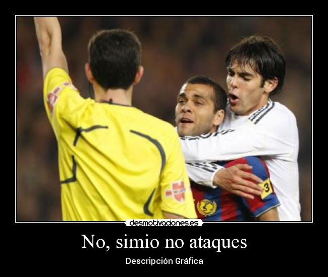 No, simio no ataques -