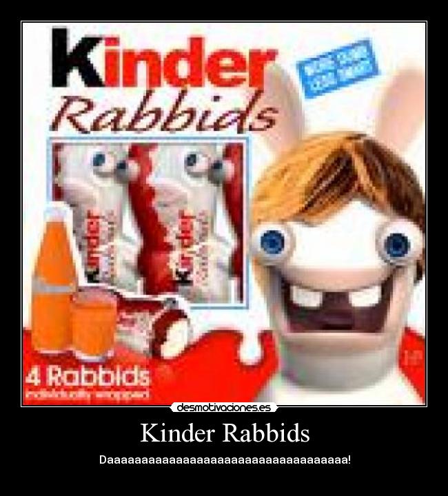 Kinder Rabbids - Daaaaaaaaaaaaaaaaaaaaaaaaaaaaaaaaaaa!
