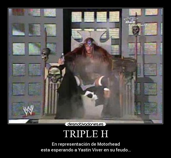 TRIPLE H -