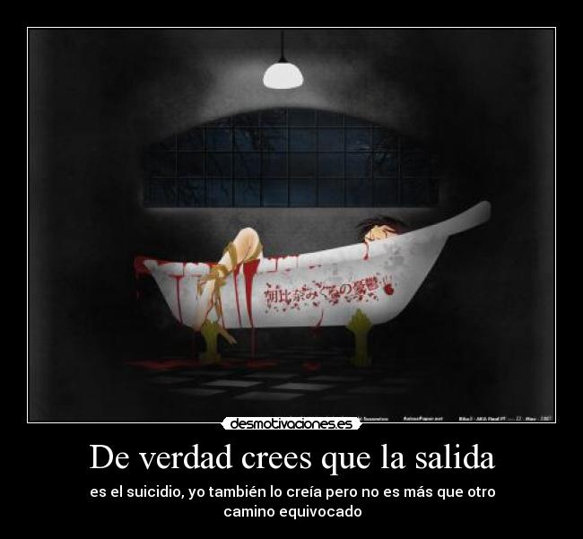 De verdad crees que la salida -