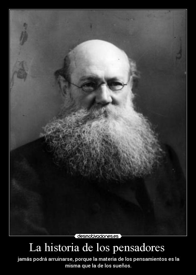 carteles historia historia los pensadores desmotivaciones