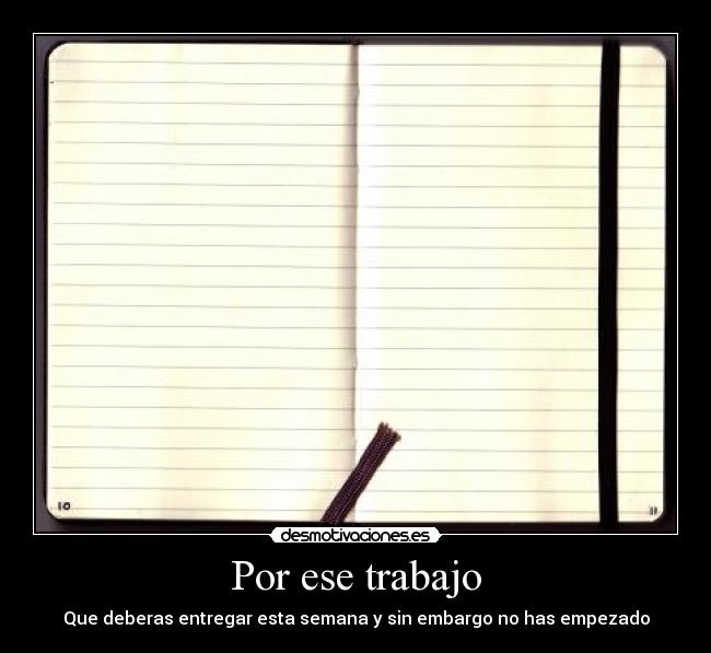 carteles trabajo trabajo cuaderno libreta desmotivaciones