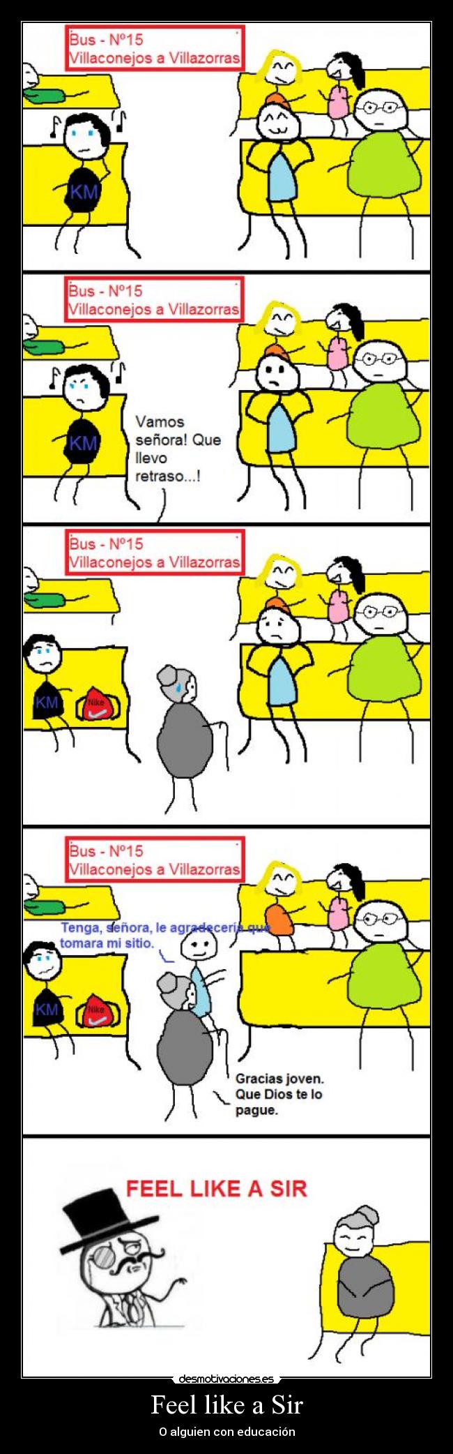 Feel like a Sir - O alguien con educación