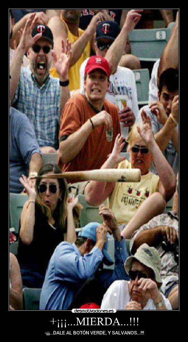 +¡¡¡...MIERDA...!!! -