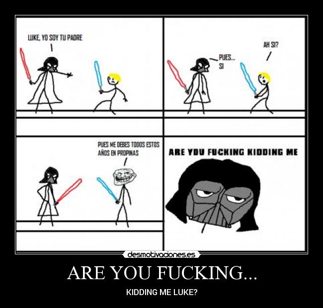 ARE YOU FUCKING... - 