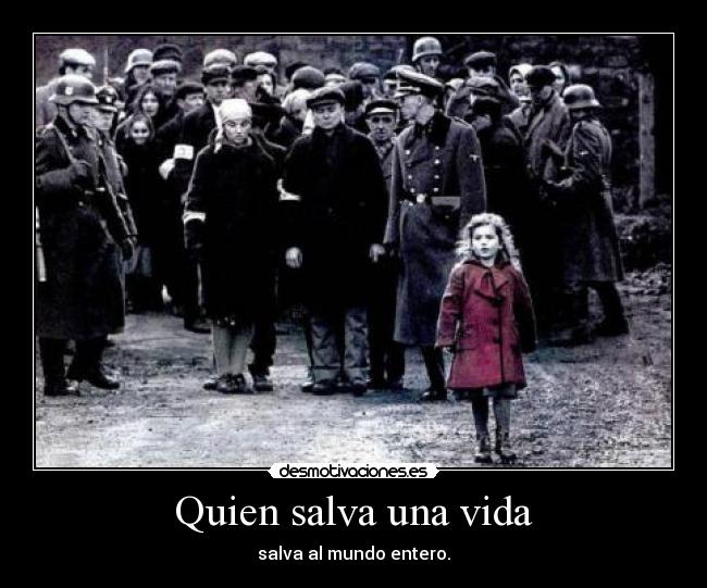 Quien salva una vida -