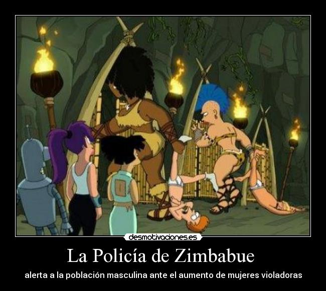 La Policía de Zimbabue - alerta a la población masculina ante el aumento de mujeres violadoras