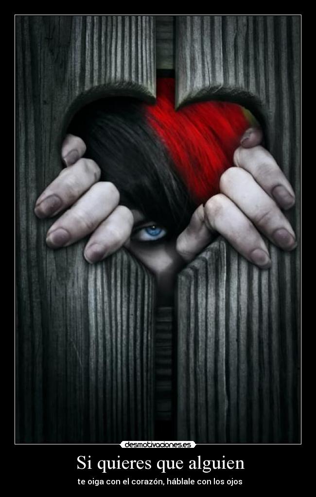 Si quieres que alguien -