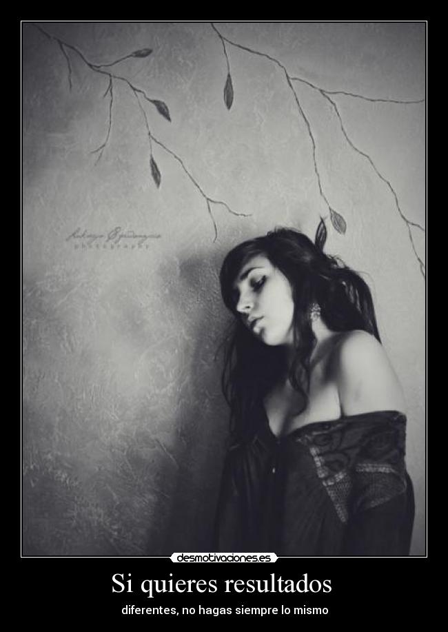 Si quieres resultados  - 