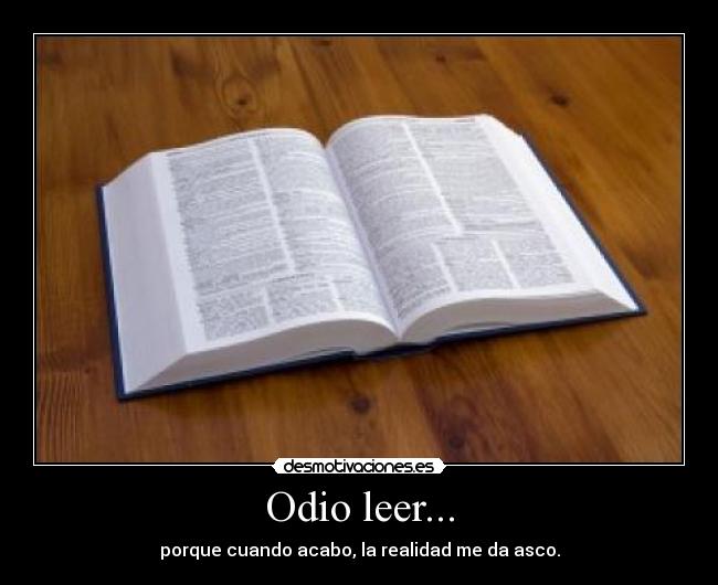 Odio leer... - 