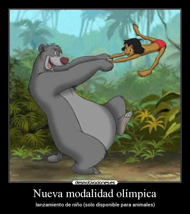 Nueva modalidad olímpica - lanzamiento de niño (solo disponible para animales)