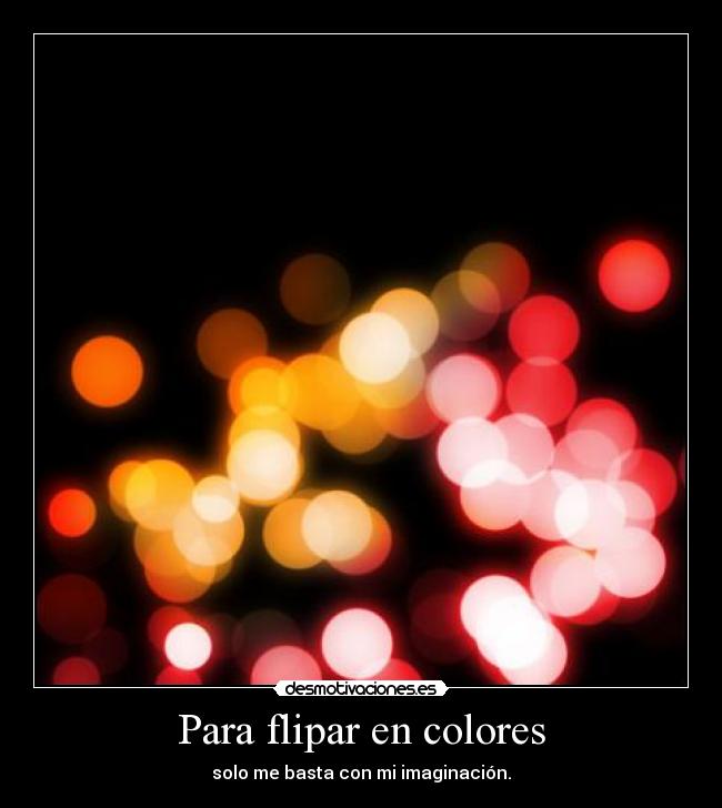 carteles colores imaginacion desmotivaciones