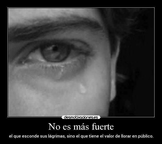 No es más fuerte -