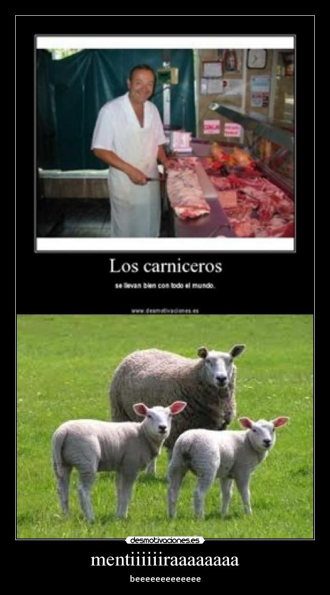 mentiiiiiiraaaaaaaa - beeeeeeeeeeeee