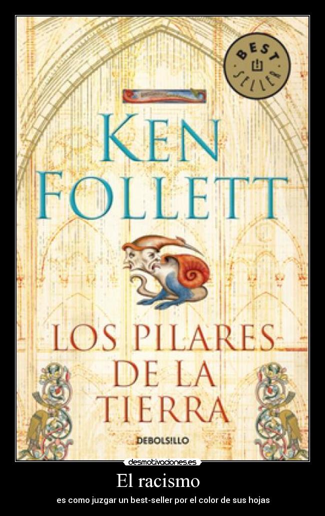 El racismo - es como juzgar un best-seller por el color de sus hojas