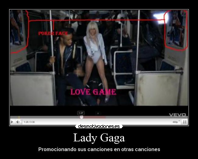 Lady Gaga - Promocionando sus canciones en otras canciones