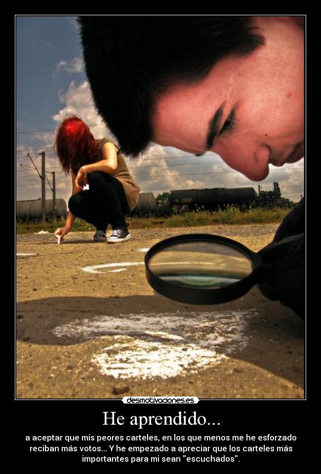 carteles aprendido apreciar peores carteles malos cartel menos esfuerzo mas votos apreciar importancia desmotivaciones