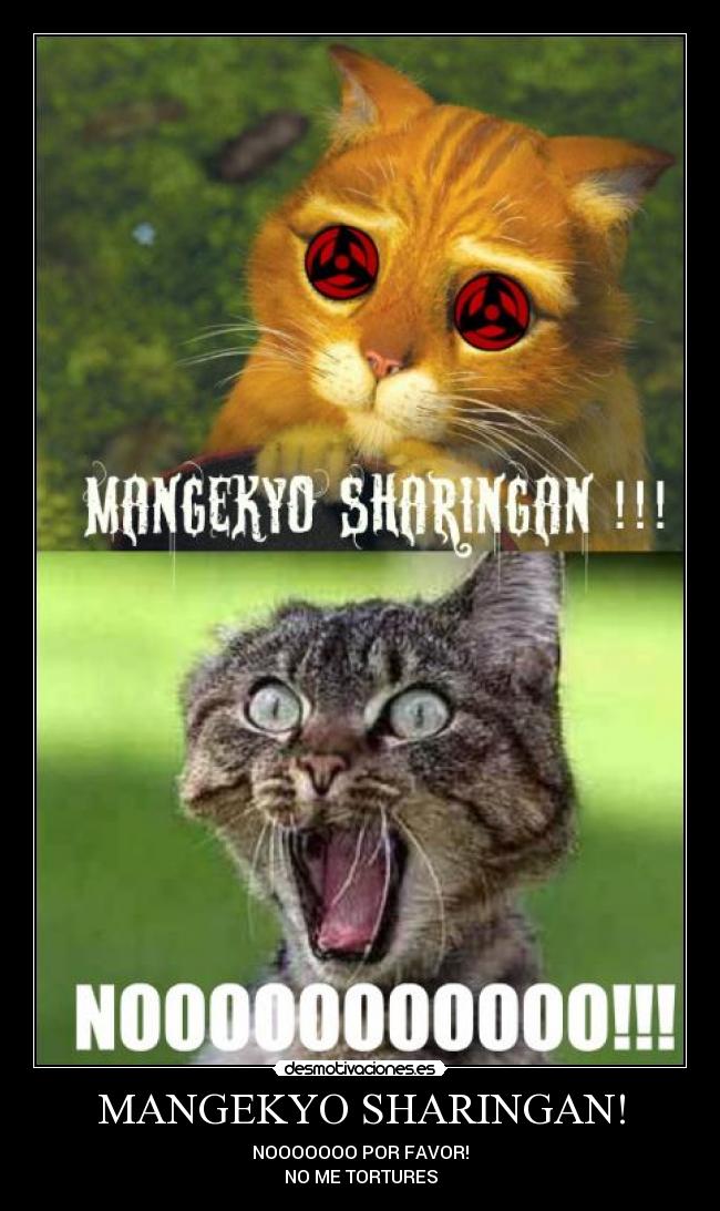 MANGEKYO SHARINGAN! -