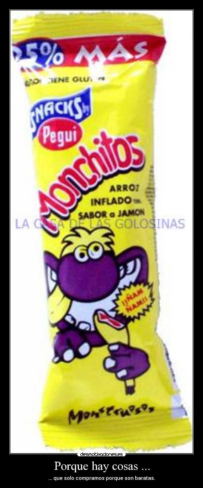 Porque hay cosas ... - 