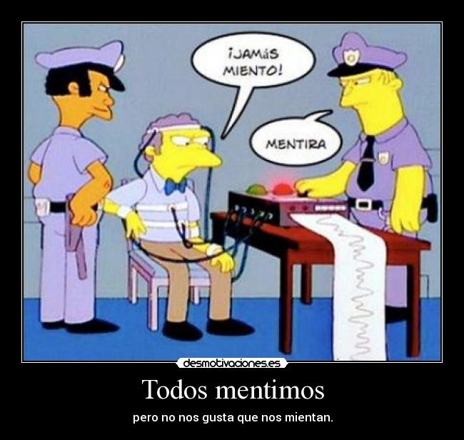 Todos mentimos - 