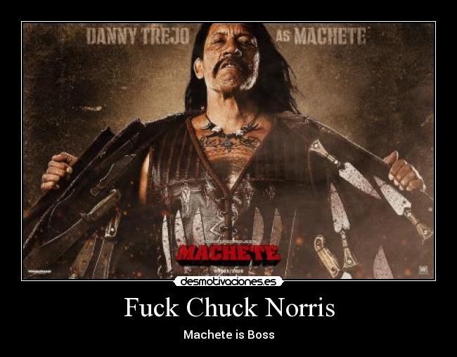 Fuck Chuck Norris -
