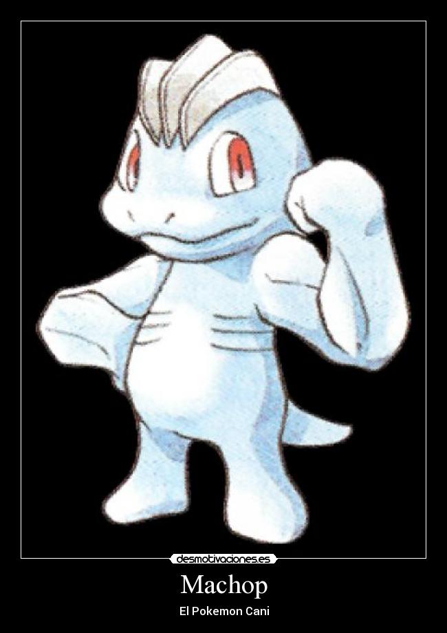 Machop - El Pokemon Cani