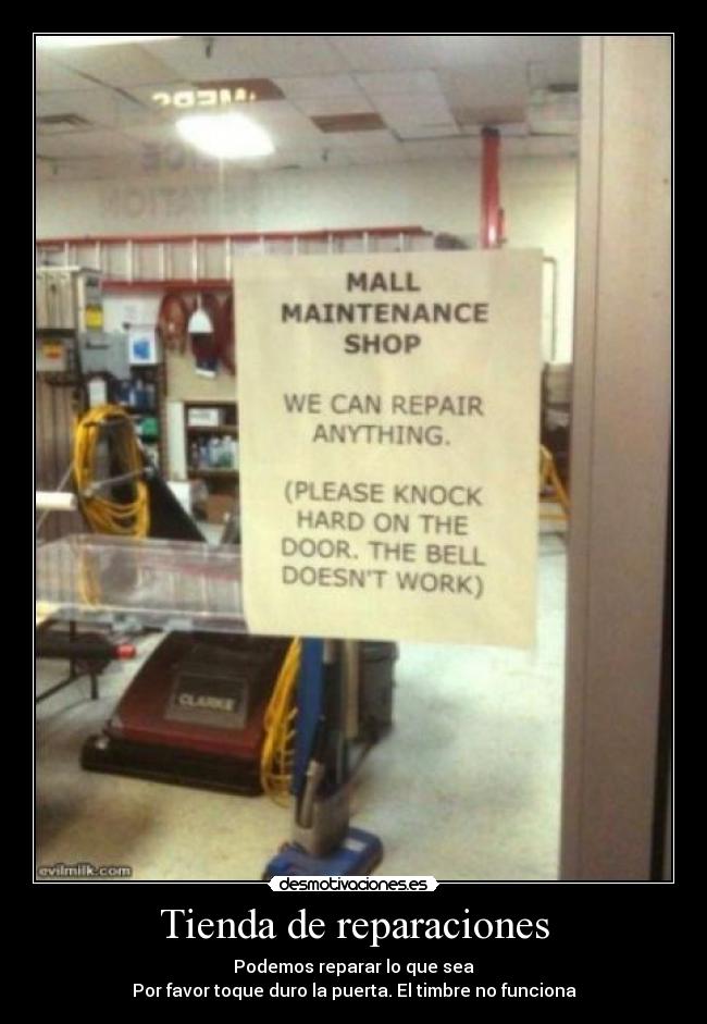 carteles tienda reparaciones fail duro funciona timbre desmotivaciones