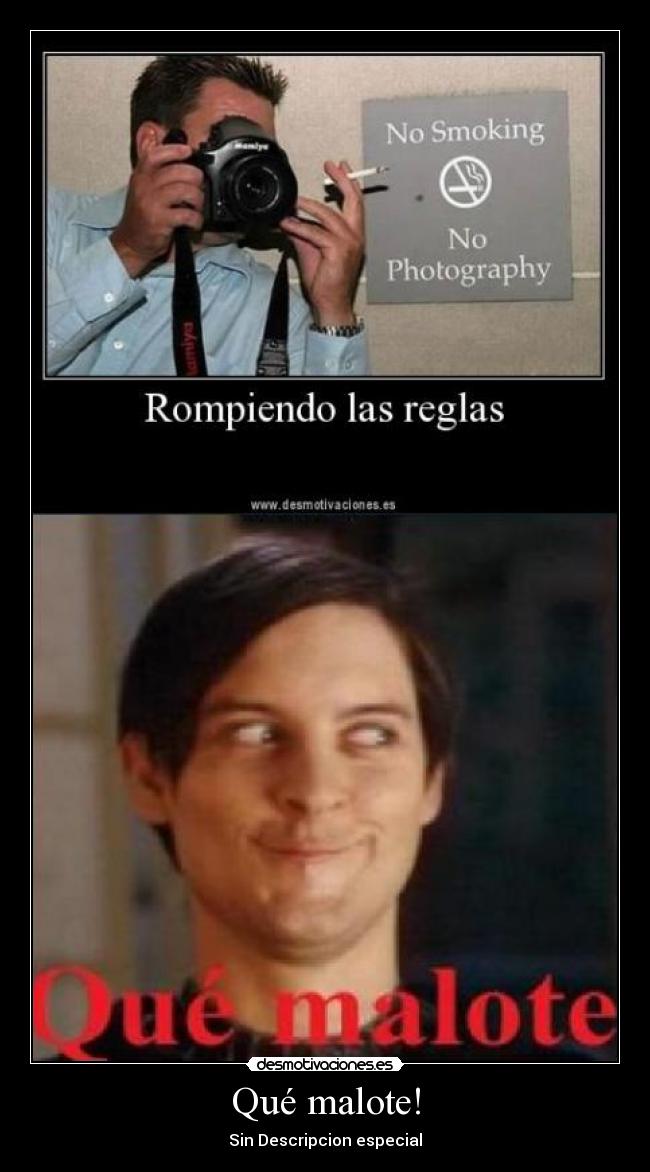 Qué malote! - 