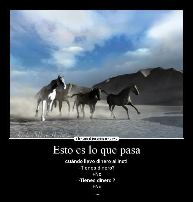 Esto es lo que pasa -