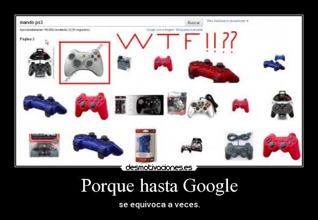 Porque hasta Google - se equivoca a veces.
