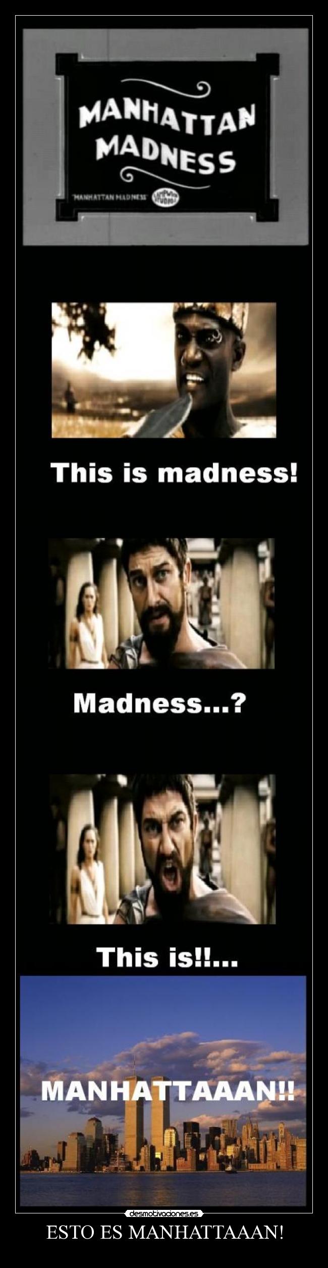 ESTO ES MANHATTAAAN! -