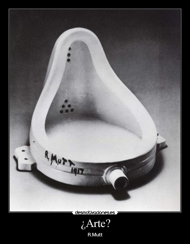 ¿Arte? - R.Mutt