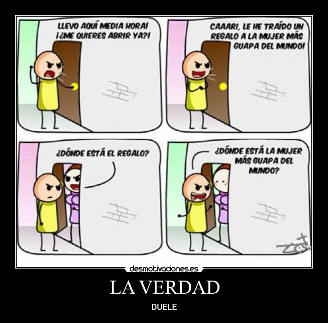 LA VERDAD -