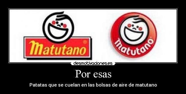 Por esas - Patatas que se cuelan en las bolsas de aire de matutano