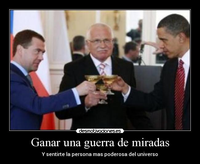 Ganar una guerra de miradas - 