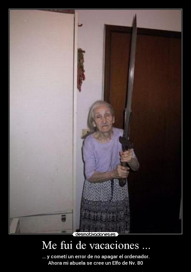 Me fui de vacaciones ... -