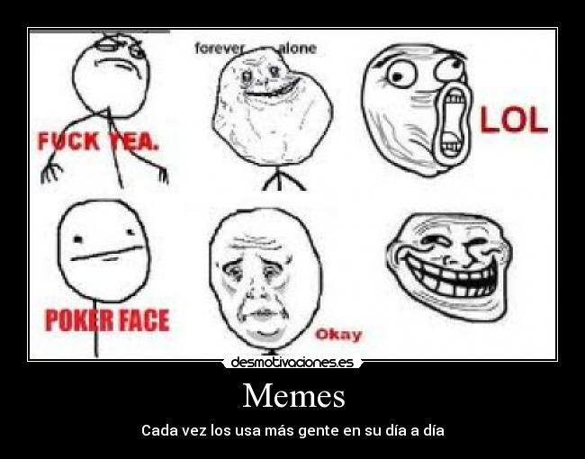 Memes - Cada vez los usa más gente en su día a día