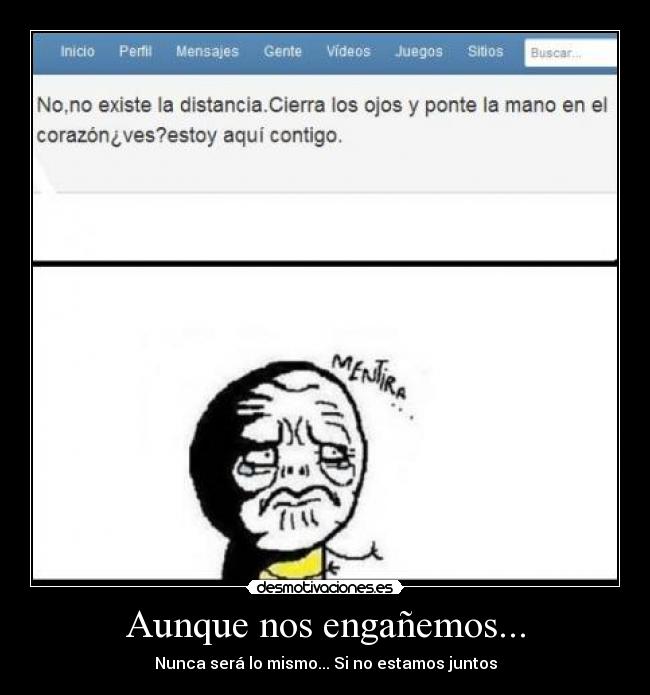 Aunque nos engañemos... -