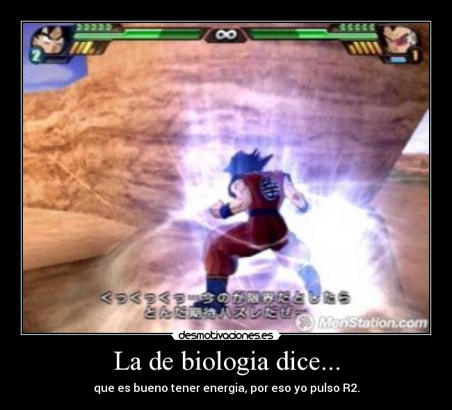 La de biologia dice... - 