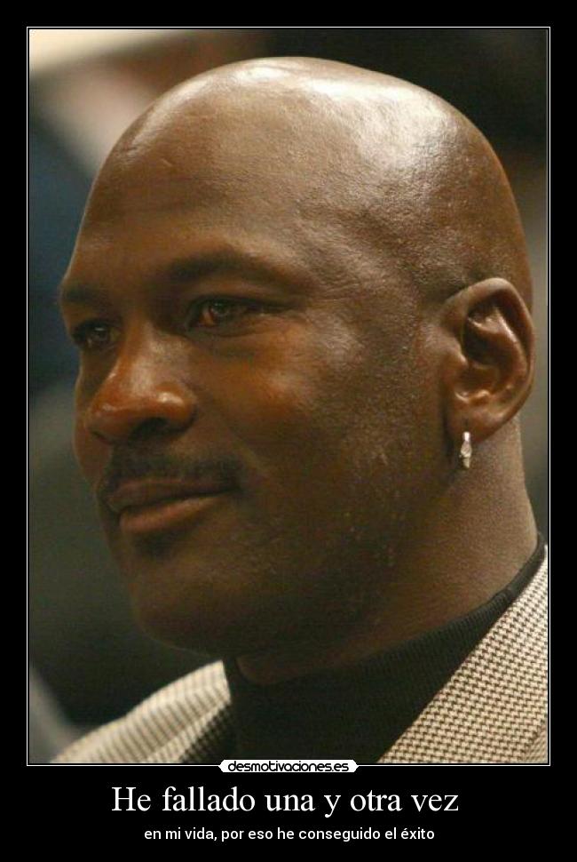 He fallado una y otra vez  - 