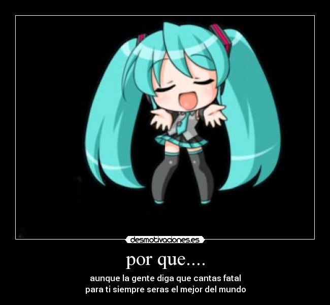 por que.... -
