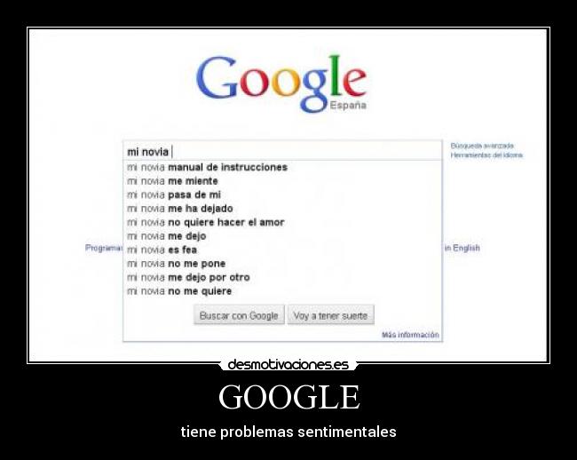 GOOGLE - tiene problemas sentimentales