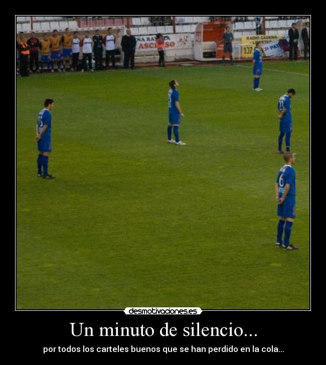 Un minuto de silencio... -