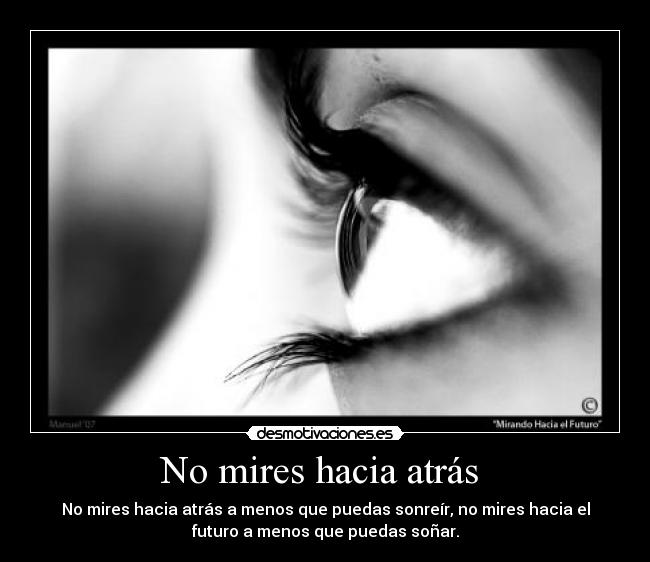 carteles mires hacia atras desmotivaciones