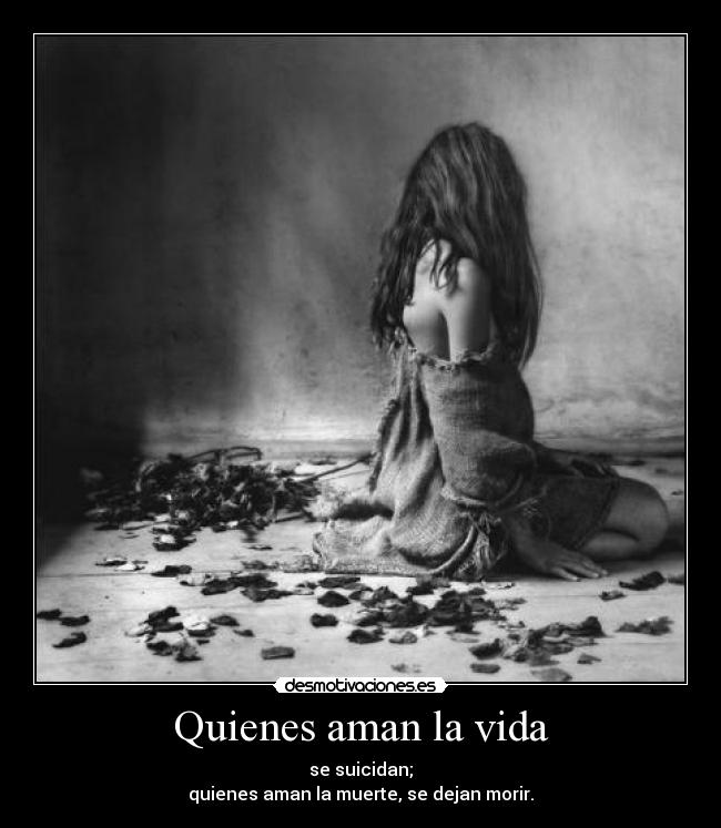 Quienes aman la vida - 