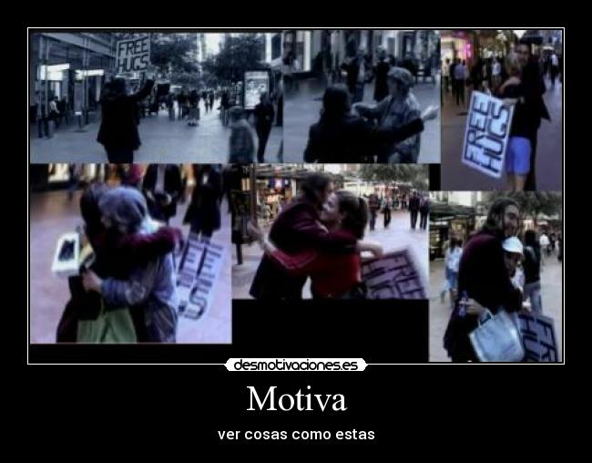 carteles abrazos gratis desmotivaciones