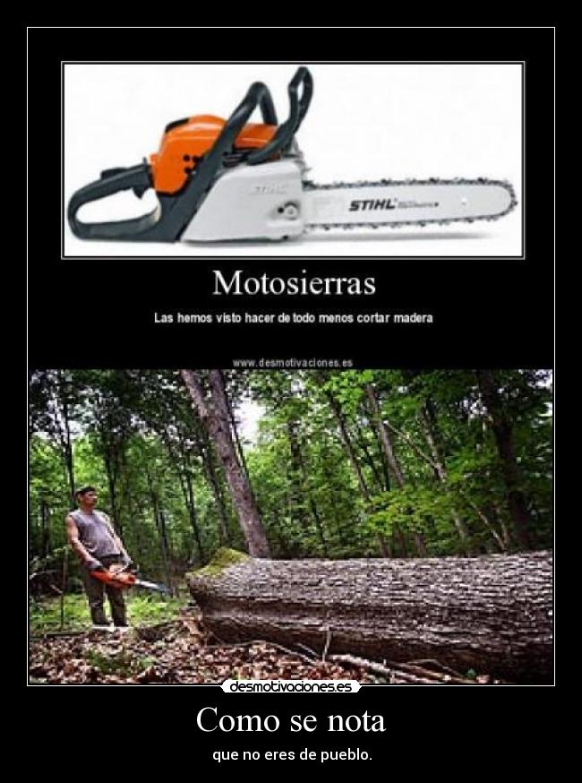 carteles talar arbol motosierra madera cortar principal desmotivaciones