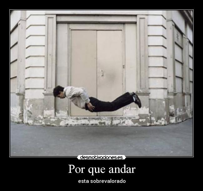 Por que andar -